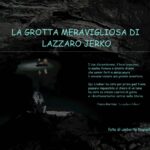 Scoperta Speleologica: 25 Anni dalla Discesa al Timavo nella Grotta Meravigliosa di Lazzaro Jerko